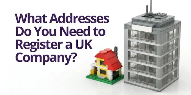 What Addresses Do You Need to Register a UK Company?